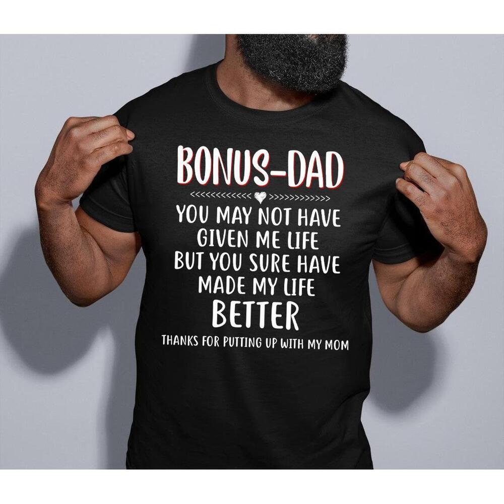 Fathers Day Shirts From Daughter Bonus Dad Classic Fathers Shirt